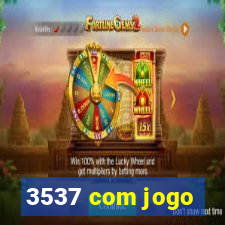 3537 com jogo